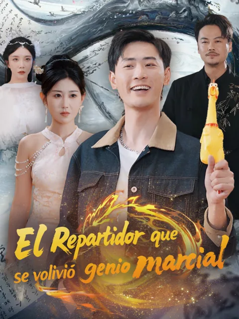 El repartidor que se volvió genio marcial portada — ver los 35 episodios gratis en HD