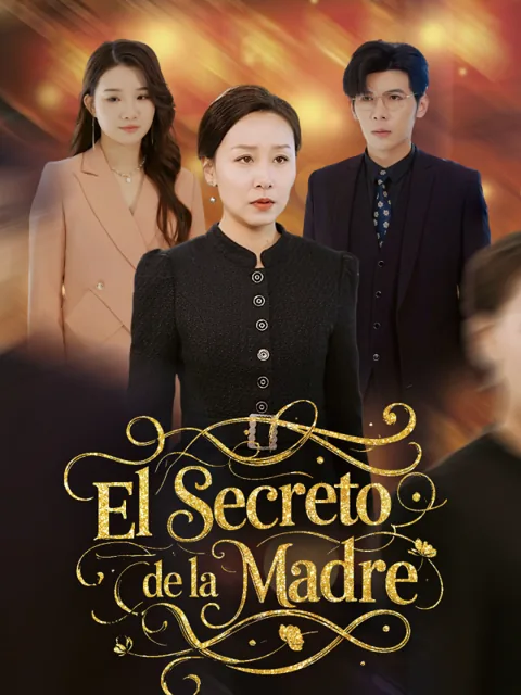 El Secreto de la Madre portada — ver los 48 episodios gratis en HD