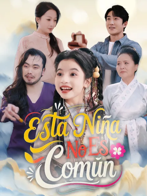 Esta Niña No Es Común portada — ver los 100 episodios gratis en HD