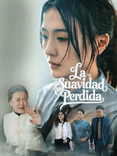 La Suavidad Perdida portada — ver los 77 episodios gratis en HD