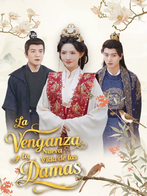 La Venganza y la Nueva Vida de las Damas portada — ver los 83 episodios gratis en HD