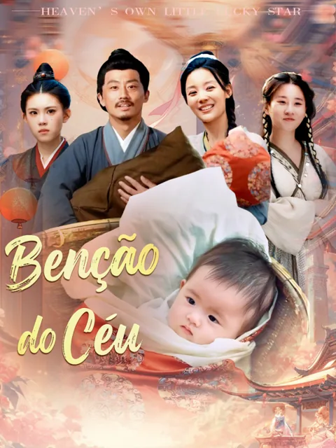 Benção do Céu capa — assistir aos 60 episódios grátis em HD