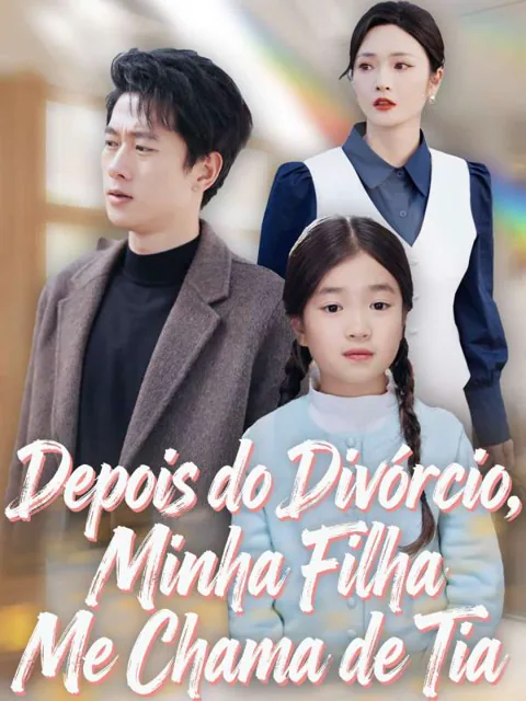 Depois do Divórcio, Minha Filha Me Chama de Tia