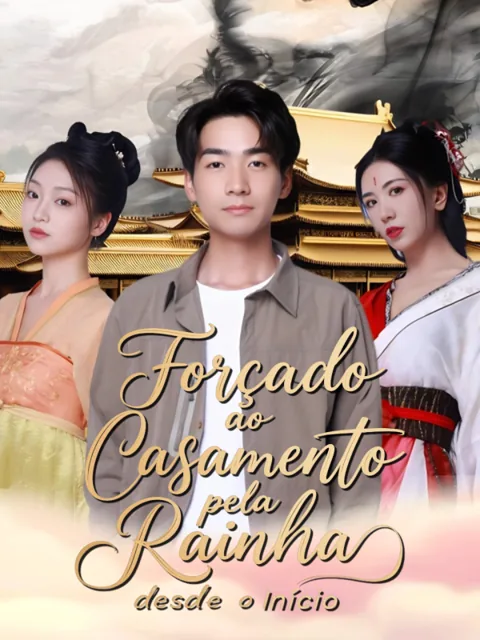 Forçado ao Casamento pela Rainha desde o Início