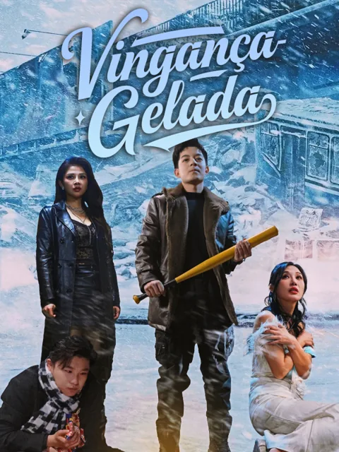 Vingança Gelada capa — assistir aos 60 episódios grátis em HD