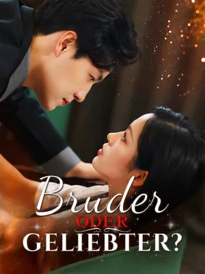 Bruder oder Geliebter?