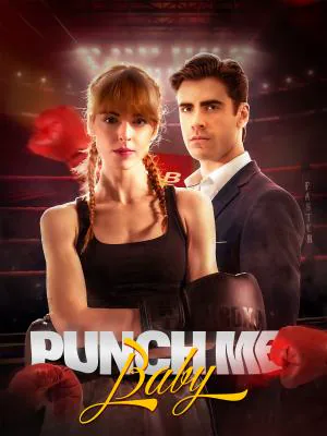 Punch me baby