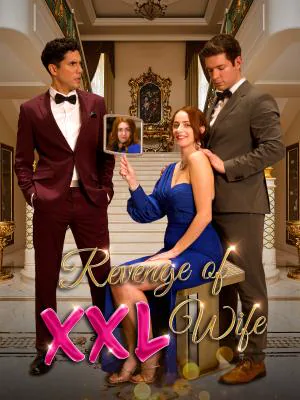 Revenge of xxl wife
