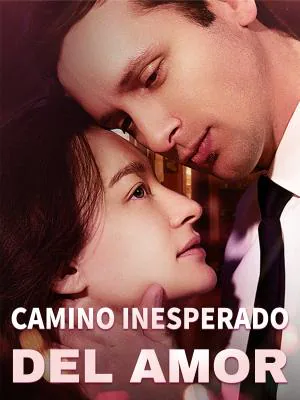 Camino Inesperado del Amor portada — ver los 59 episodios gratis en HD