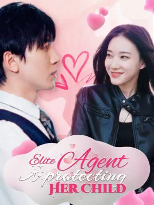 Agente de Elite Protegendo Seu Filho capa — assistir aos 49 episódios grátis em HD