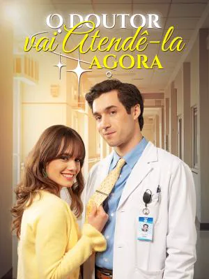 O doutor vai atendê-la agora capa — assistir aos 53 episódios grátis em HD