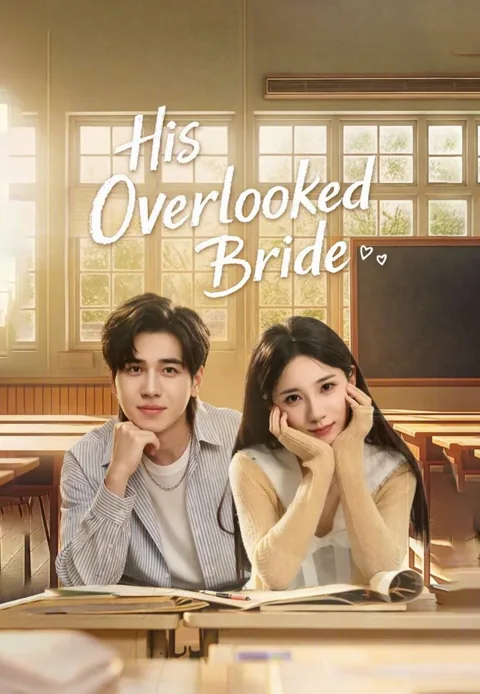 His Overlooked Bride cover image — watch all 91 episodes free in HD