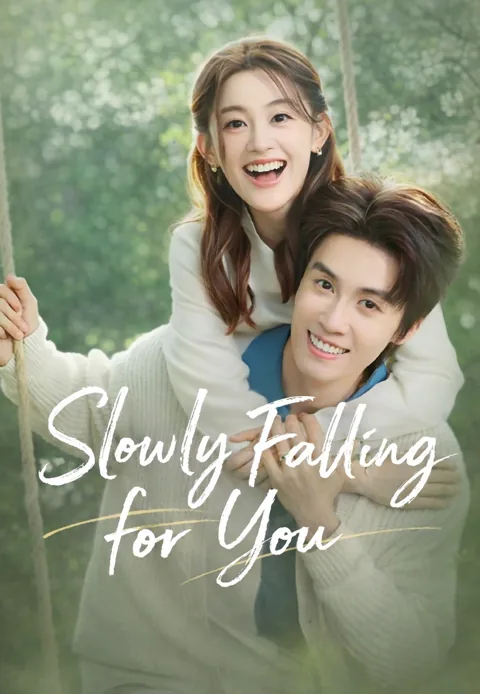 Slowly Falling for You