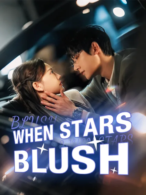When Stars Blush cover image — watch all 34 episodes free in HD
