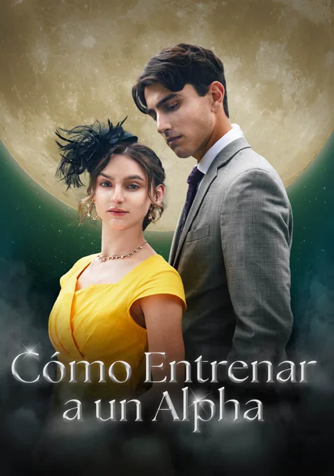 Cómo Entrenar a un Alpha portada — ver los 51 episodios gratis en HD