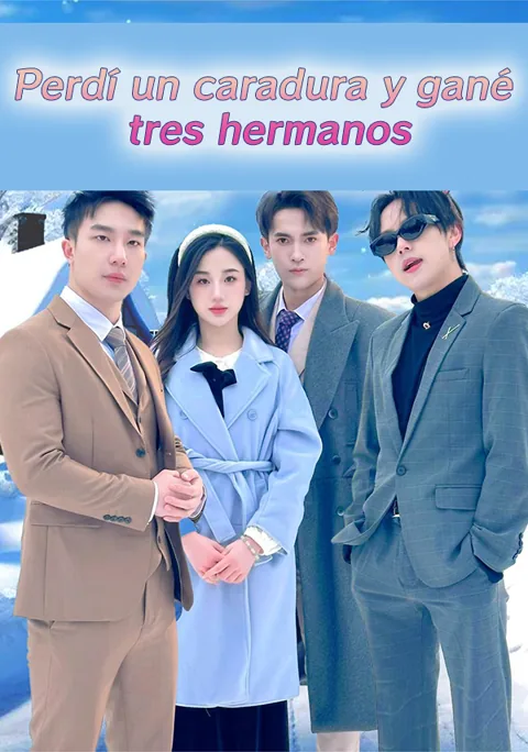 Perdí un caradura y gané tres hermanos