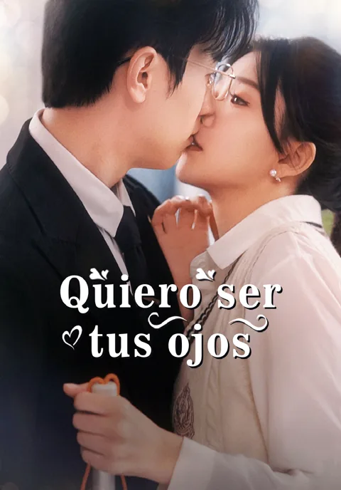 Quiero ser tus ojos portada — ver los 90 episodios gratis en HD