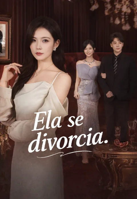 Ela se divorcia capa — assistir aos 59 episódios grátis em HD