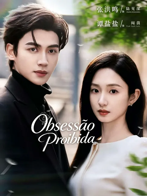 Obsessão Proibida capa — assistir aos 70 episódios grátis em HD