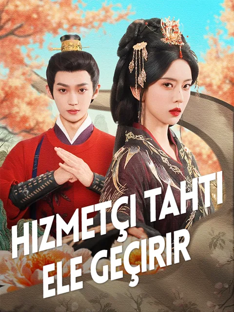 Hizmetçi Tahtı Ele Geçirir