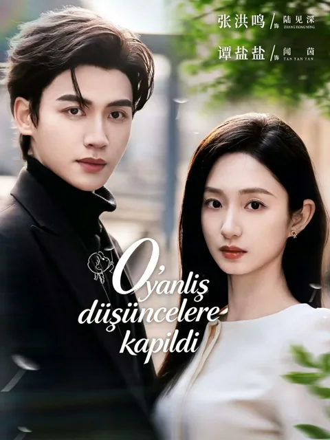 O, yanlış düşüncelere kapıldı dizisi kapak görseli — 70 bölüm full HD Türkçe izle