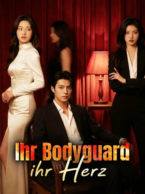 Ihr Bodyguard, ihr Herz Cover — alle 60 Folgen kostenlos in HD ansehen