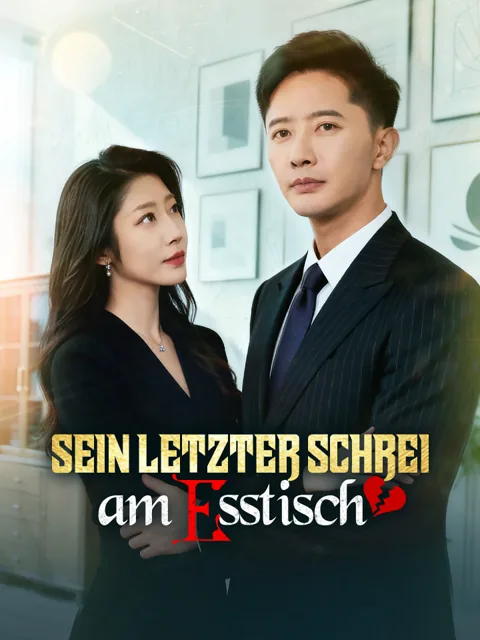 Sein letzter Schrei am Esstisch Cover — alle 60 Folgen kostenlos in HD ansehen