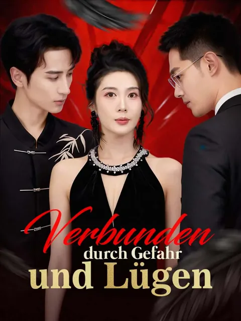 Verbunden durch Gefahr und Lügen Cover — alle 57 Folgen kostenlos in HD ansehen