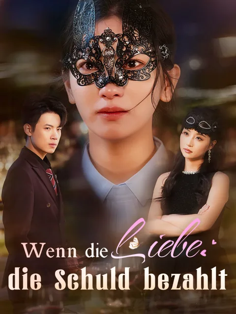 Wenn die Liebe die Schuld bezahlt Cover — alle 60 Folgen kostenlos in HD ansehen