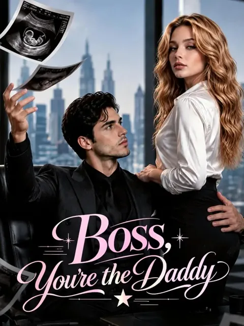 Boss, You're the Daddy