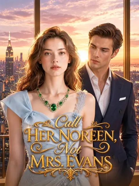 Call Her Noreen, Not Mrs. Evans
