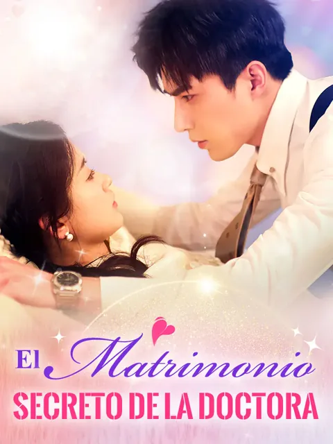 El Matrimonio Secreto de la Doctora portada — ver los 87 episodios gratis en HD
