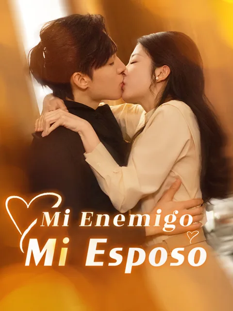 Mi Enemigo, Mi Esposo portada — ver los 70 episodios gratis en HD