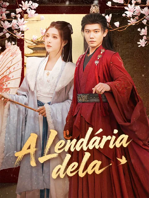 A Lendária dela capa — assistir aos 75 episódios grátis em HD