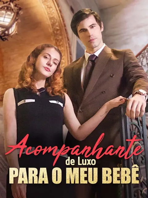 Acompanhante de Luxo para o Meu Bebê capa — assistir aos 56 episódios grátis em HD