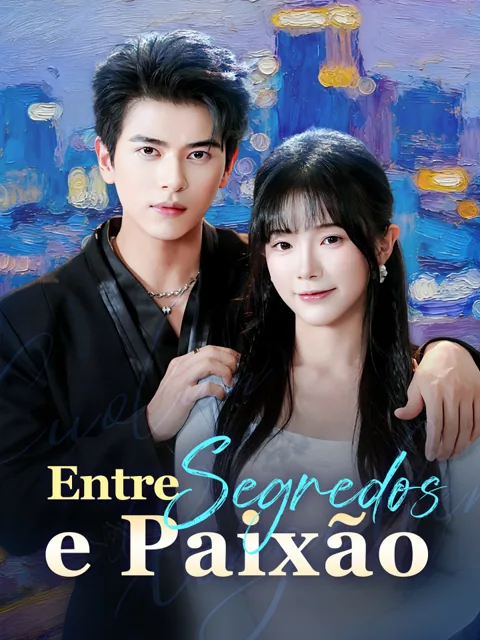 Entre Segredos e Paixão capa — assistir aos 77 episódios grátis em HD