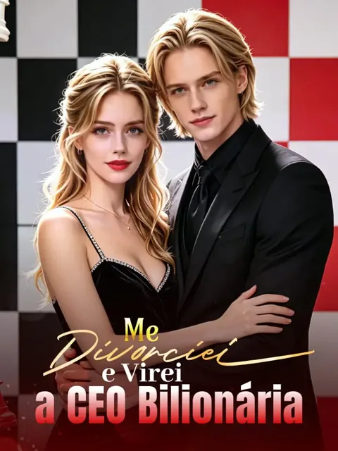 Me Divorciei e Virei a CEO Bilionária capa — assistir aos 80 episódios grátis em HD