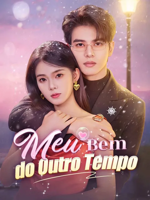 Meu Bem do Outro Tempo capa — assistir aos 61 episódios grátis em HD