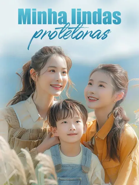Minha lindas protetoras capa — assistir aos 59 episódios grátis em HD