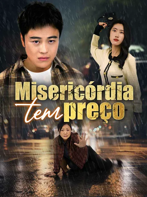 Misericórdia tem preço capa — assistir aos 48 episódios grátis em HD