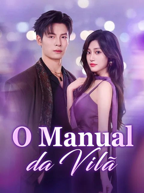 O Manual da Vilã capa — assistir aos 77 episódios grátis em HD