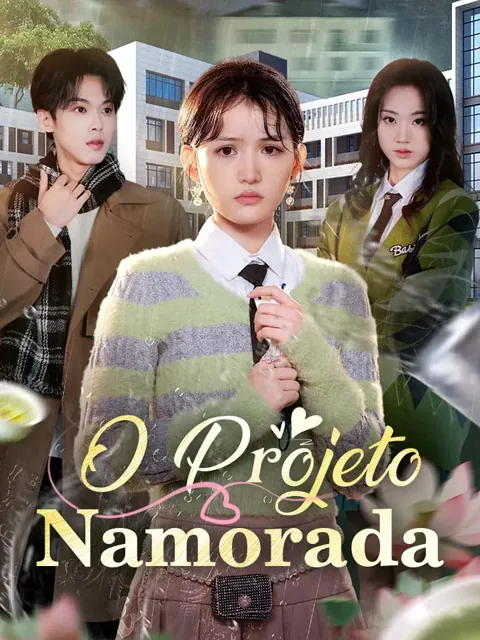 O Projeto Namorada capa — assistir aos 65 episódios grátis em HD