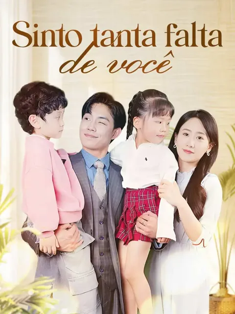 Sinto tanta falta de você capa — assistir aos 80 episódios grátis em HD
