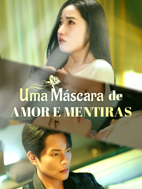 Uma Máscara de Amor e Mentiras capa — assistir aos 79 episódios grátis em HD
