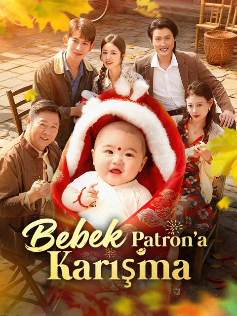 Bebek Patron'a Karışma dizisi kapak görseli — 59 bölüm full HD Türkçe izle