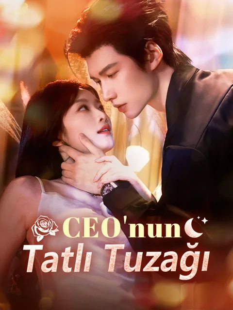 CEO'nun Tatlı Tuzağı dizisi kapak görseli — 72 bölüm full HD Türkçe izle