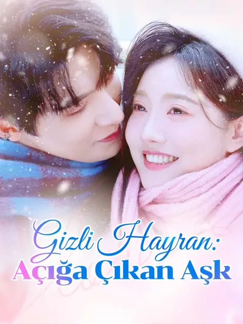 Gizli Hayran: Açığa Çıkan Aşk dizisi kapak görseli — 86 bölüm full HD Türkçe izle