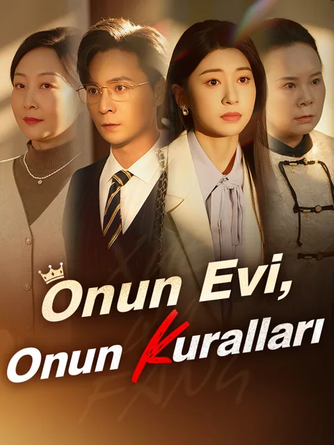 Onun Evi, Onun Kuralları dizisi kapak görseli — 40 bölüm full HD Türkçe izle