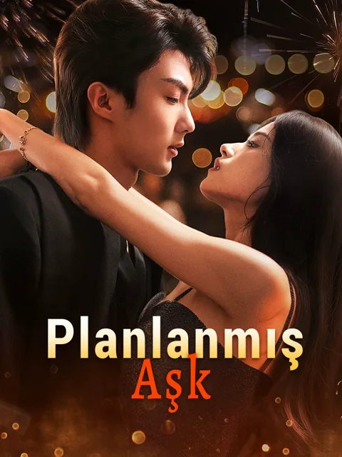 Planlanmış Aşk dizisi kapak görseli — 63 bölüm full HD Türkçe izle