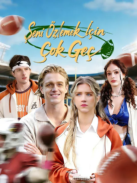 Seni Özlemek İçin Çok Geç dizisi kapak görseli — 52 bölüm full HD Türkçe izle